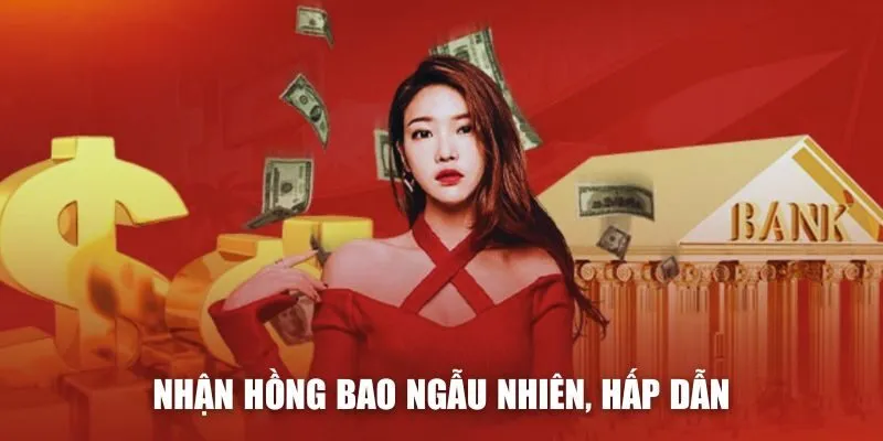 Cơ chế nhận hồng bao ngẫu nhiên và hấp dẫn